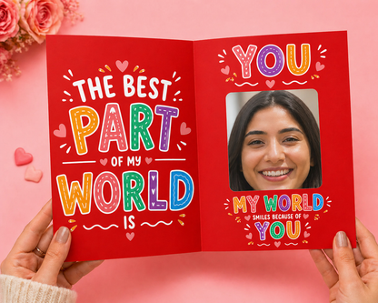 The Best Part Of My World Mirror Card